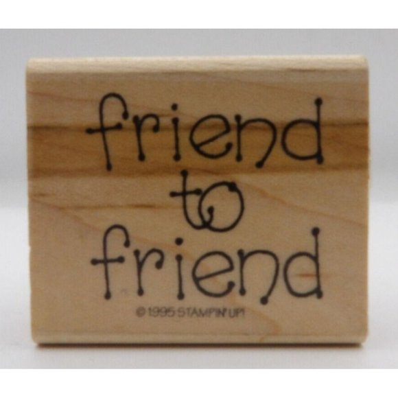 Stamp, Wooden Rubber, Friend to Friend ©1995 Stampin Up! 2 x 1 3/4" - Picture 1 of 4